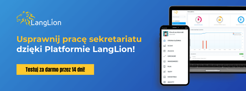 Usprawnij pracę sekretariatu
dzięki Platformie LangLion