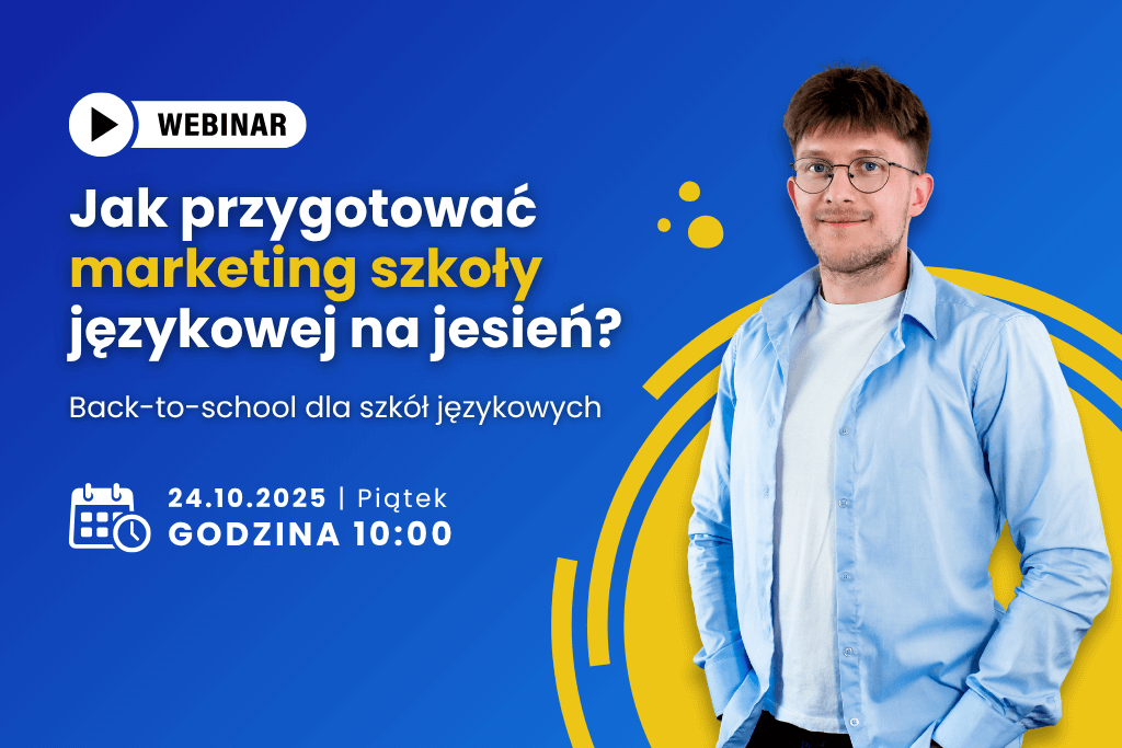 Grafika do webinaru: Jakie działania marketingowe warto podjąć w szkole językowej na jesień?